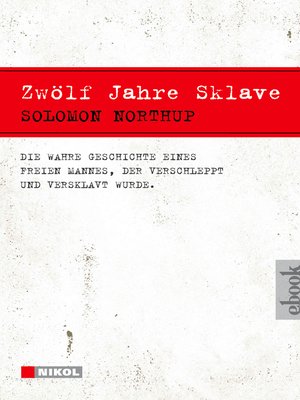 cover image of Zwölf Jahre Sklave--12 Years a Slave